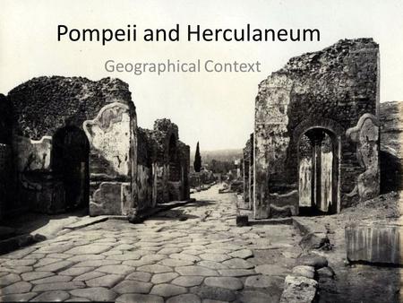 Pompeii and Herculaneum