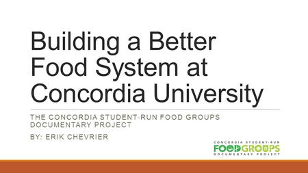 Building a Better Food System at Concordia University