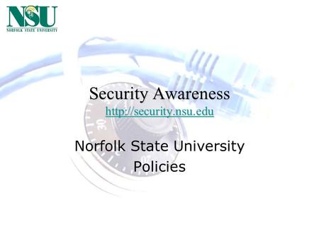 Security Awareness   Norfolk State University Policies.