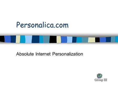 Personalica.com Absolute Internet Personalization Group III.