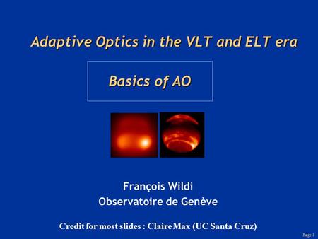 Adaptive Optics in the VLT and ELT era