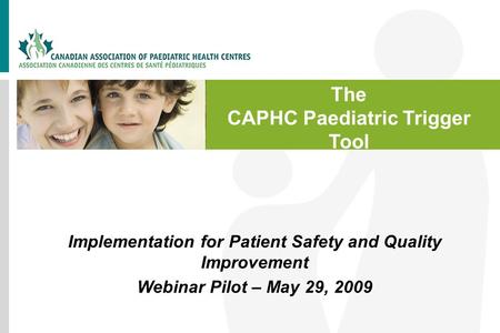 The CAPHC Paediatric Trigger Tool