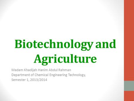 Biotechnology and Agriculture