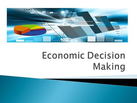 Economic Decision Making