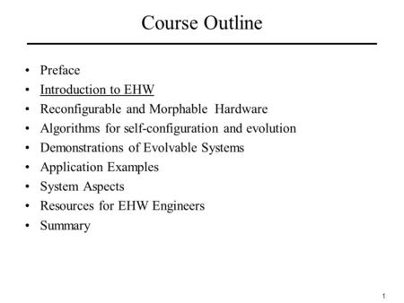 Course Outline Preface Introduction to EHW