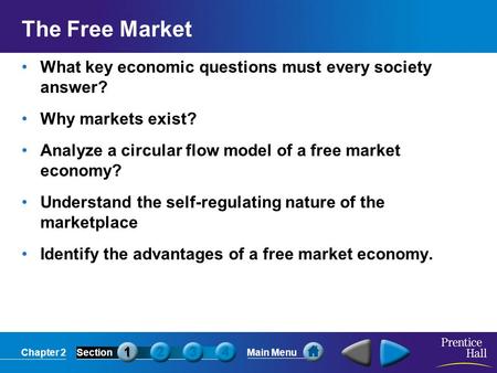 The Free Market What key economic questions must every society answer?