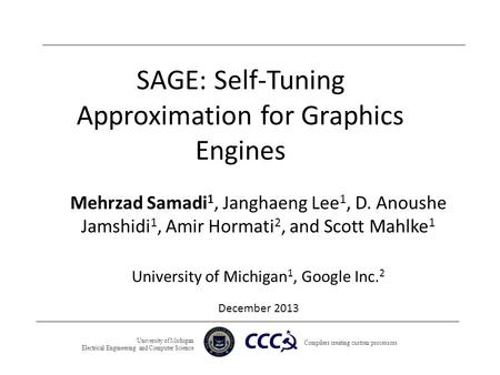 SAGE: Self-Tuning Approximation for Graphics Engines