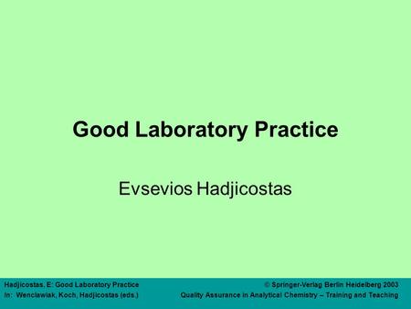 Good Laboratory Practice