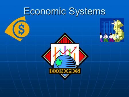 Economic Systems.