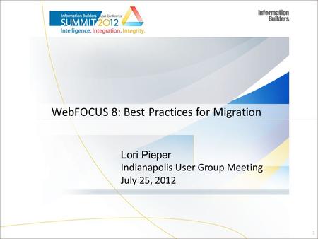 WebFOCUS 8: Best Practices for Migration