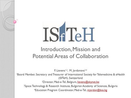 Introduction, Mission and Potential Areas of Collaboration