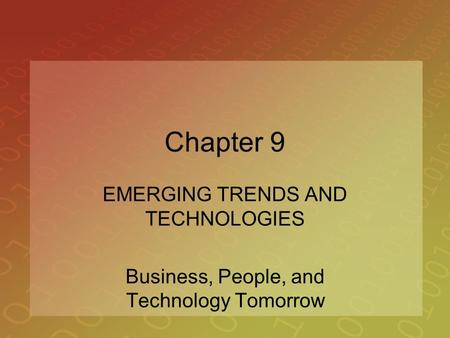 Chapter 9 EMERGING TRENDS AND TECHNOLOGIES