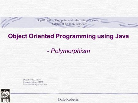 Object Oriented Programming using Java - Polymorphism