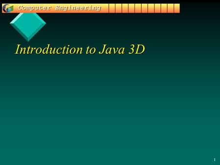 1 Introduction to Java 3D. 2 1. Java 3D Overview v API for 3D applications v Portable.