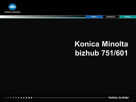 Konica Minolta bizhub 751/601