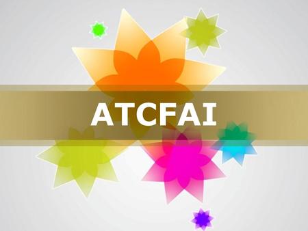 Page 1 ATCFAI. Page 2 Textile products play a vital role in meeting human’s basic needs. We often only consider textiles to be the clothes we wear. Obviously,