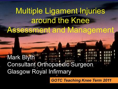 Multiple Ligament Injuries around the Knee Assessment and Management