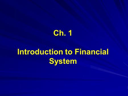 Introduction to Financial System