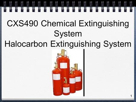 CXS490 Chemical Extinguishing System Halocarbon Extinguishing System