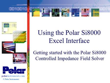 Using the Polar Si8000 Excel Interface