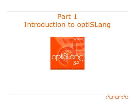 Part 1 Introduction to optiSLang