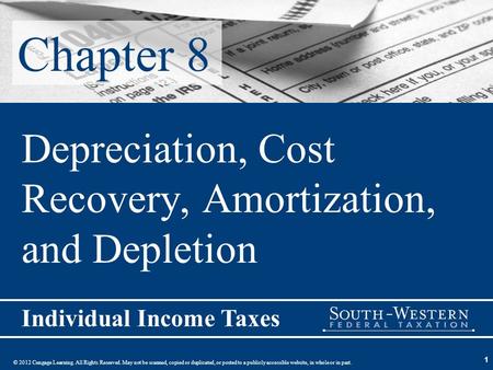 © 2012 Cengage Learning. All Rights Reserved. May not be scanned, copied or duplicated, or posted to a publicly accessible website, in whole or in part.