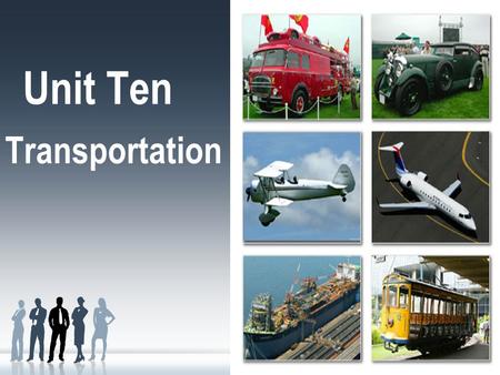 Unit Ten Transportation