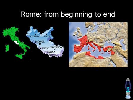 Rome: from beginning to end. Rome: early roots Rome founded around 750 B.C. Two theories: –Mythical –Physical Who were they? –Latins –Etruscans –Greeks.