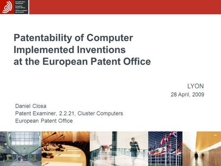 Patentability of Computer Implemented Inventions at the European Patent Office Daniel Closa Patent Examiner, 2.2.21, Cluster Computers European Patent.