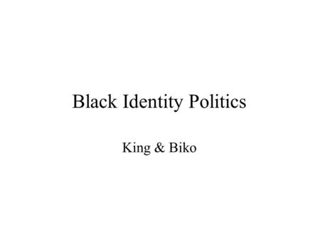 Black Identity Politics