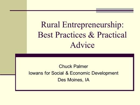 Rural Entrepreneurship: Best Practices & Practical Advice