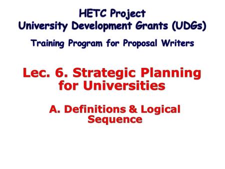 Lec. 6. Strategic Planning for Universities