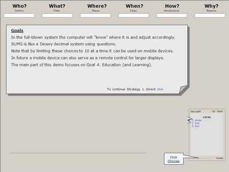 Who? What? Where? When? How? Why? AuthorsTitles Places Dates Introductions Reasons See path Up - back Topic Choices Levels Refresh SUMS System for Universal.