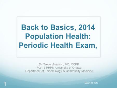 Back to Basics, 2014 Population Health: Periodic Health Exam,