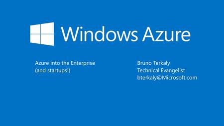 Getting started Lesser known features Azure tables Service Bus Access Control Maybe Mobile Services, Big Compute and Big Data.