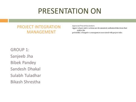 PROJECT INTEGRATION MANAGEMENT