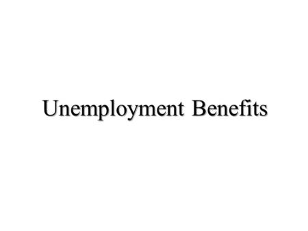 Unemployment Benefits. What are we talking about? Unemployment benefits offer replacement income to workers experiencing unemployment spells. In principle.