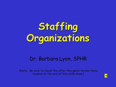 Staffing Organizations