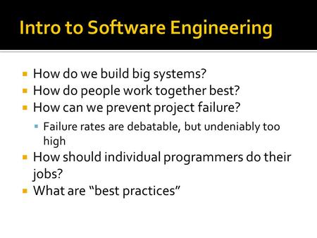 Intro to Software Engineering