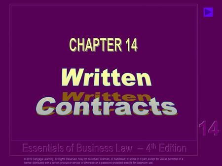 © 2010 Cengage Learning. All Rights Reserved. May not be copied, scanned, or duplicated, in whole or in part, except for use as permitted in a license.