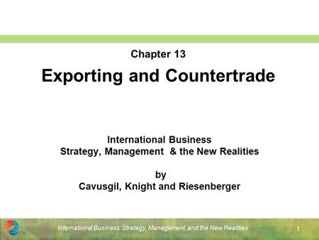 Chapter 13 Exporting and Countertrade