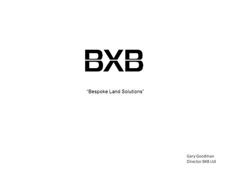 “Bespoke Land Solutions”