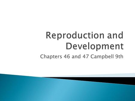 Reproduction and Development