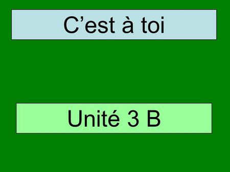 C’est à toi Unité 3 B. Le jambon Ham Le jus d’orange Orange juice.