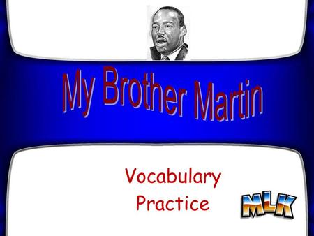 Vocabulary Practice Punishing all of us for the actions of my sister seemed _______. a) unsuspectingunsuspecting b) avoidedavoided c) injusticeinjustice.