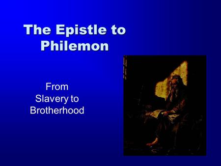 The Epistle to Philemon