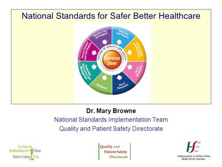 National Standards for Safer Better Healthcare