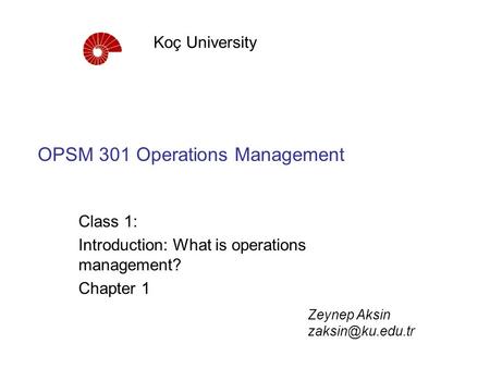 OPSM 301 Operations Management