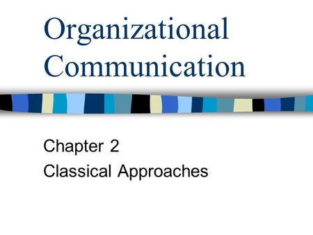 Organizational Communication