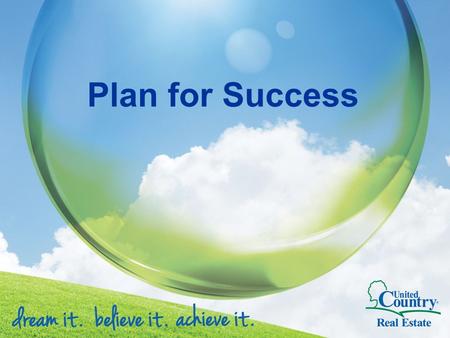 Plan for Success. A Business vs A Bigger You It takes 3 roles to build a business 1.Technician / Tradesman(woman) Understands how to do the work the business.